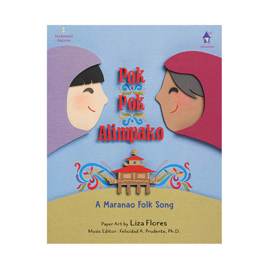 POK POK ALIMPAKO, A Maranao Folk Song