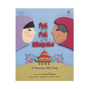 POK POK ALIMPAKO, A Maranao Folk Song