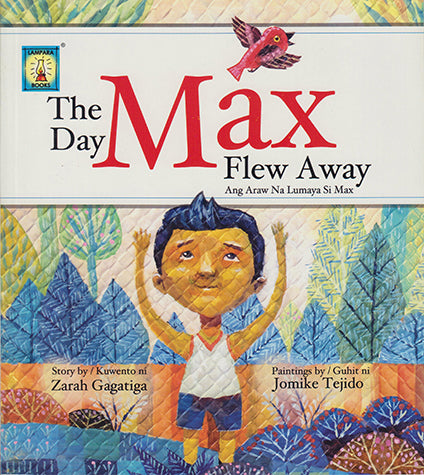 The Day Max Flew Away - Ang Araw na Lumaya si Max
