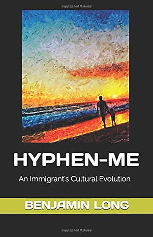 HYPHEN-ME: An Immigrant's Cultural Evolution