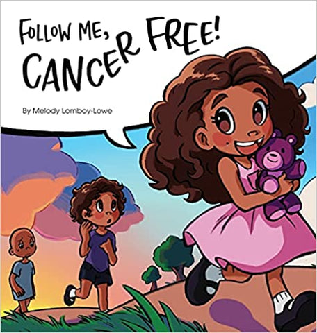 Follow Me, Cancer Free!