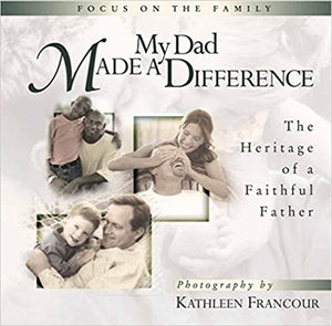 My Dad Made a Difference