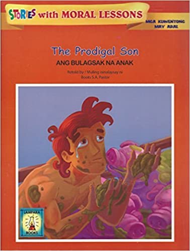 The Prodigal Son - Ang Bulagsak na Anak