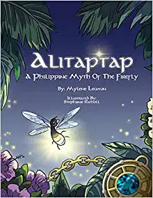 Alitaptap - A Philippine Myth of the Firefly