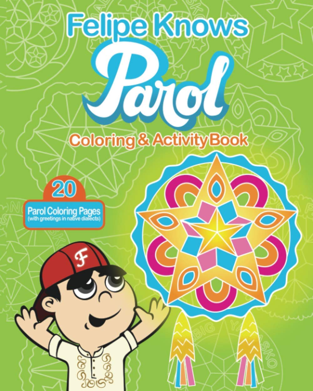 Felipe Knows Parol: Philippine Lantern Coloring Book for Filipino Children
