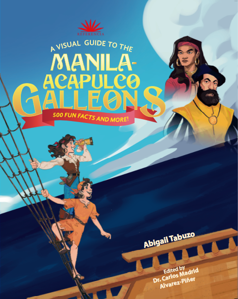 A Visual Guide to the Manila-Acapulco Galleons