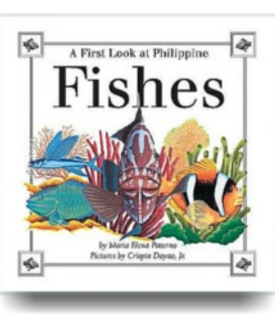 A First Look at Philippine FISHES - Philippine Expressions Bookshop