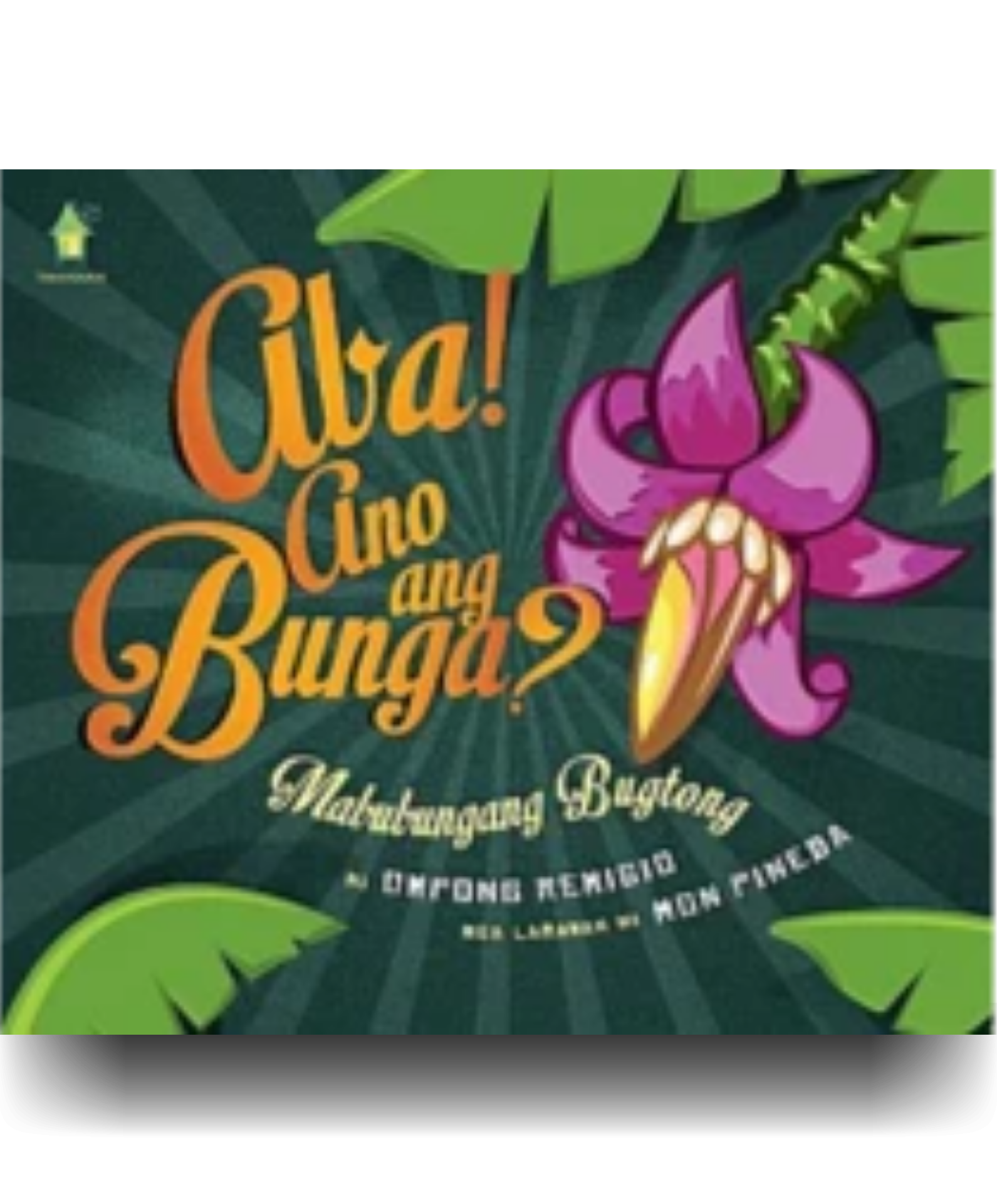Aba! Ano Ang Bunga?  Mabubungang Bugtong - Philippine Expressions Bookshop
