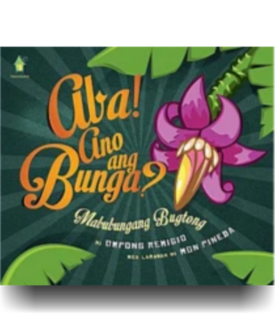 Aba! Ano Ang Bunga?  Mabubungang Bugtong - Philippine Expressions Bookshop