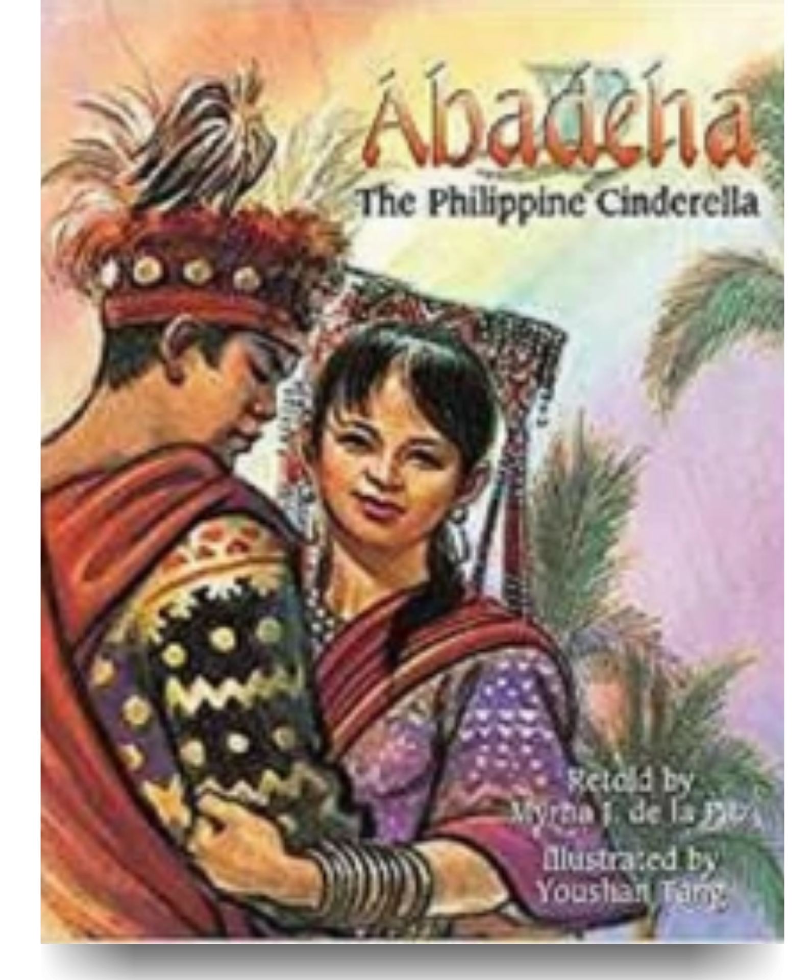 Abadeha: The Philippine Cinderella - Philippine Expressions Bookshop