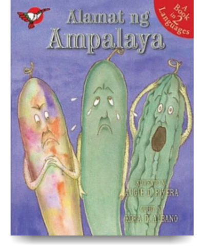 Alamat Ng Ampalaya (The Legend Of The Bitter Gourd) - Philippine Expressions Bookshop