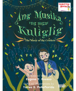 Ang Musika ng mga Kuliglig (The Music of the Crickets)