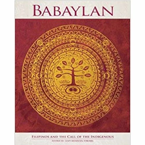 Babaylan: Filipinos and the Call of the Indigenous
