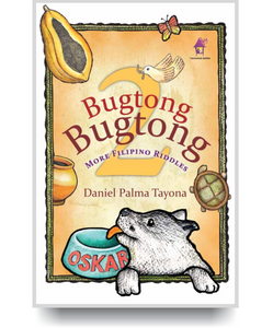Bugtong Bugtong 2:  More Filipino Riddles - Philippine Expressions Bookshop
