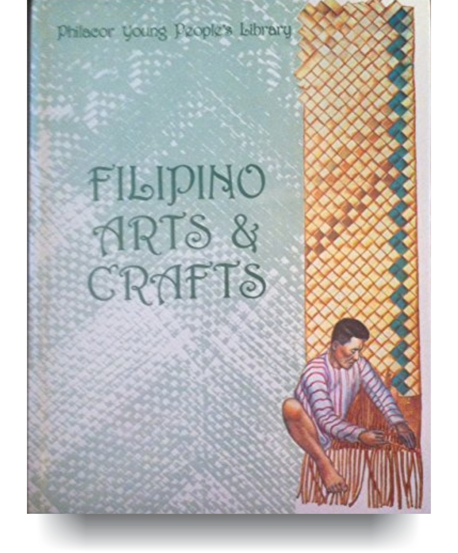 Filipino Arts & Crafts (Philacor young people's library)