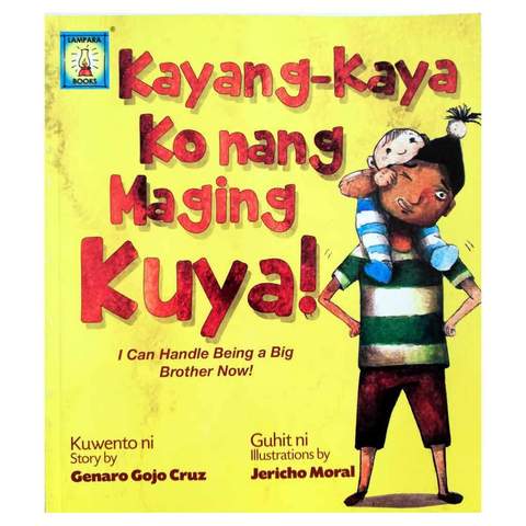 Kayang-Kaya Ko nang Maging Kuya!