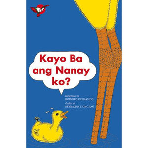 Kayo Ba ang Nanay Ko? / Ikaw ba ang Akong Inahan? / Dakayo kadi ti Nanangko? (Big Book)