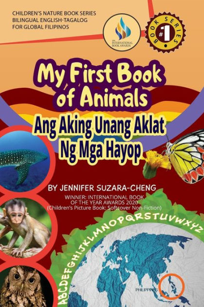 My First Book of Animals by Jennifer Suzara- Cheng
