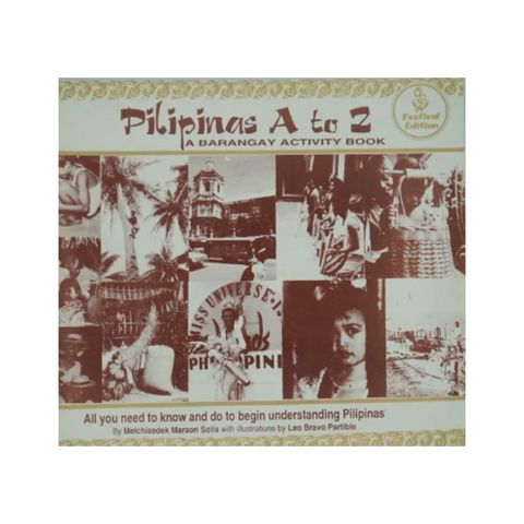 Pilipinas A to Z: A Barangay Activity Book (All You Need To Know And Do To Begin Understanding Pilipinas) - Philippine Expressions Bookshop