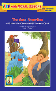 The Good Samaritan - Ang Samaritanong May Mabuting Kalooban by Boots S.A. Pastor