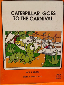 Caterpillar Goes to the Carnival