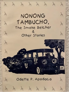 Nonong Tambucho, The Smoke Belcher & Other Stories