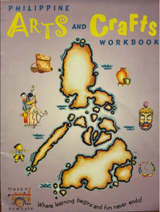 Philippine Arts and Crafts Workbook