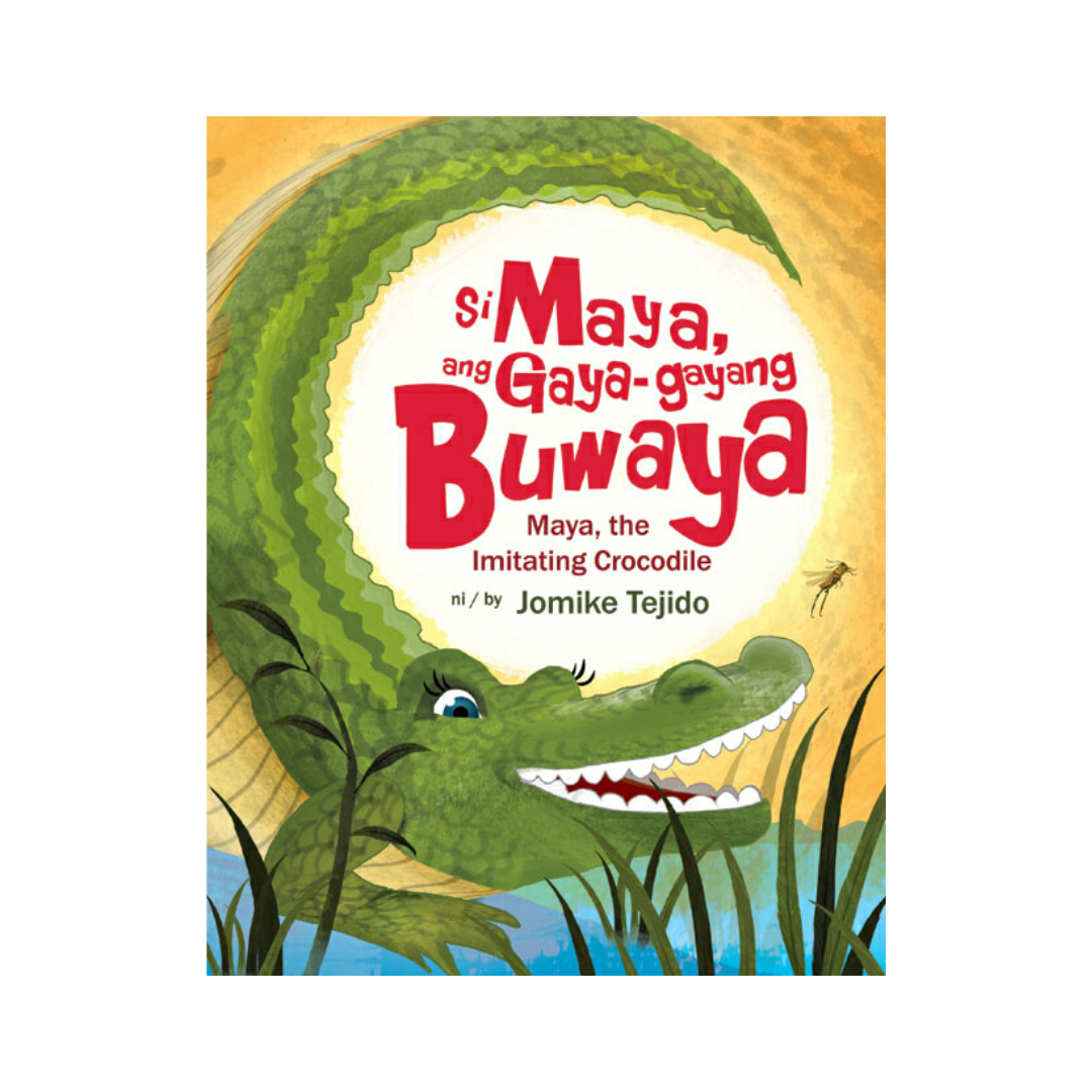 Si Maya ang Gaya-Gayang Buwaya - Philippine Expressions Bookshop