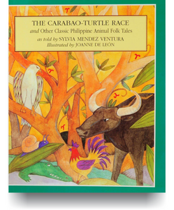 The Carabao-Turtle Race: And Other Classic Philippine Animal Folk Tales - Philippine Expressions Bookshop