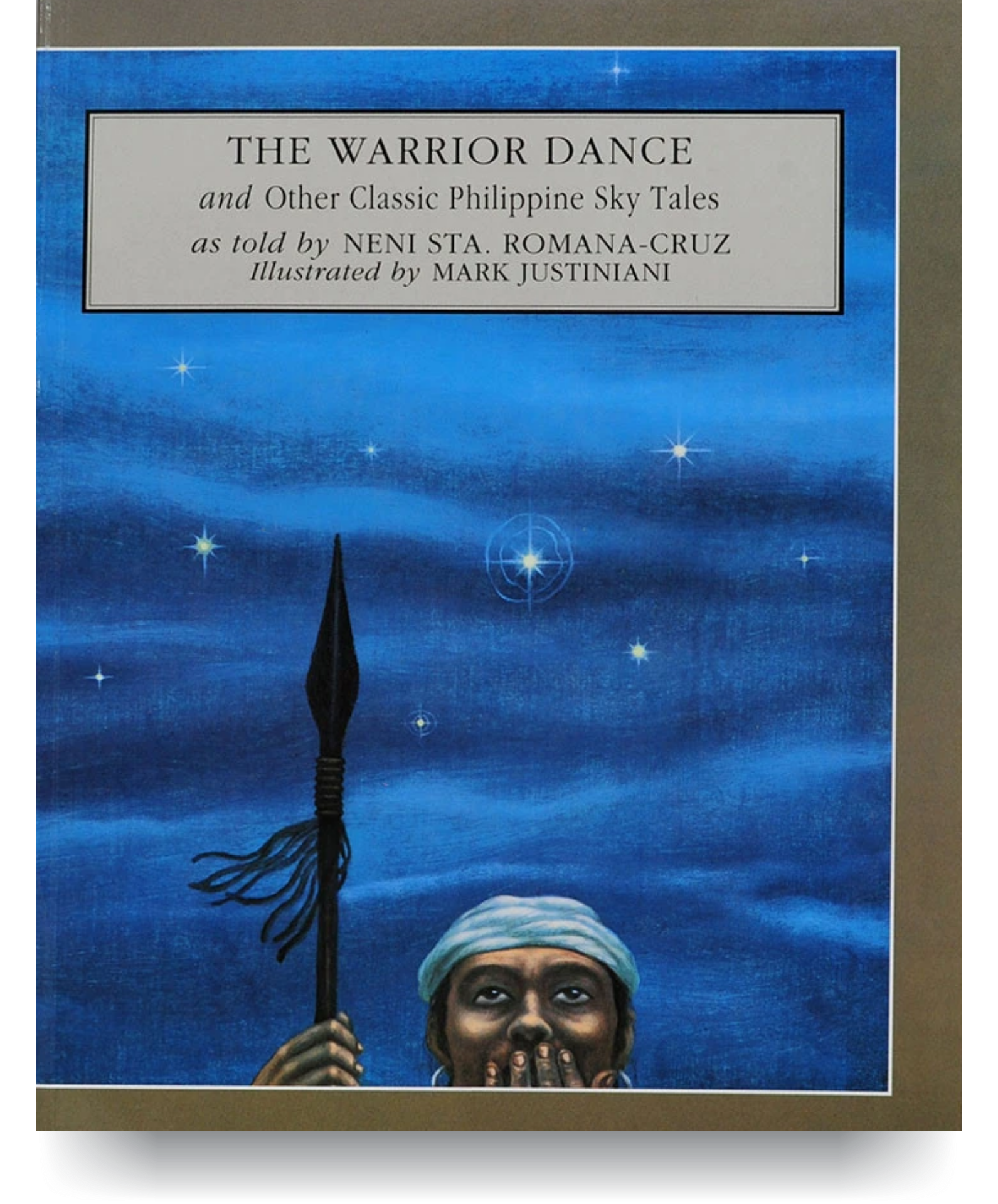 The Warrior Dance: And Other Classic Philippine Sky Tales - Philippine Expressions Bookshop
