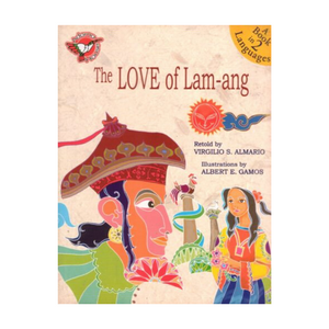 The Love of Lam-Ang - Philippine Expressions Bookshop