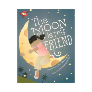 The Moon is my Friend - Philippine Expressions Bookshop