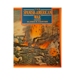 The Spanish-American War: Imperial Ambitions - Philippine Expressions Bookshop