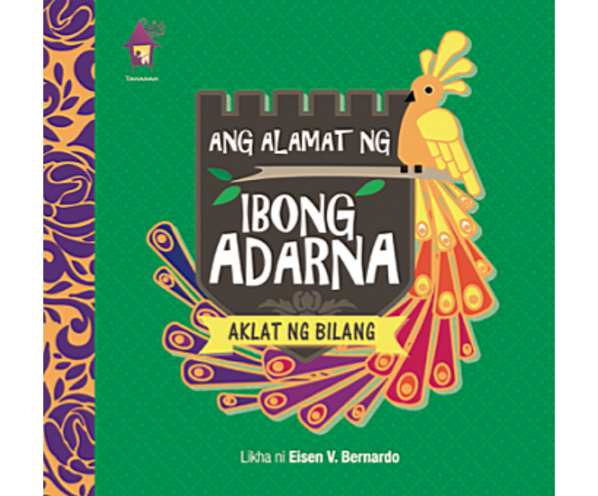 Ang Alamat ng Ibong Adarna:  Aklat ng Bilang - Philippine Expressions Bookshop