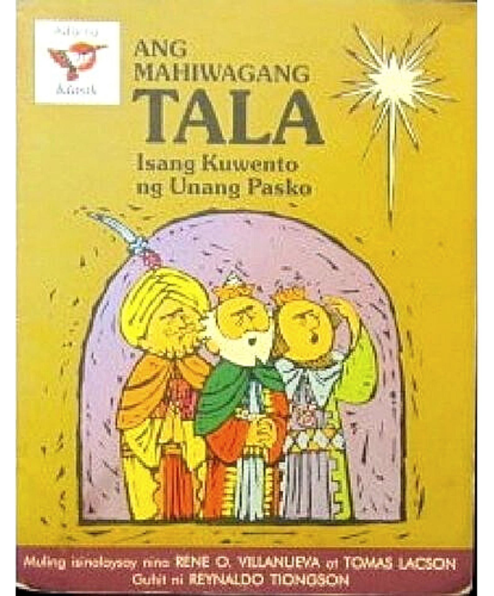 Ang Mahiwagang Tala (Isang Kuwento Ng Unang Pasko) - Philippine Expressions Bookshop