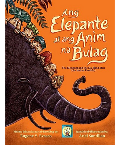 Ang Elepante at ang Anim na Bulag (The Elephant and the Six Blind Men)