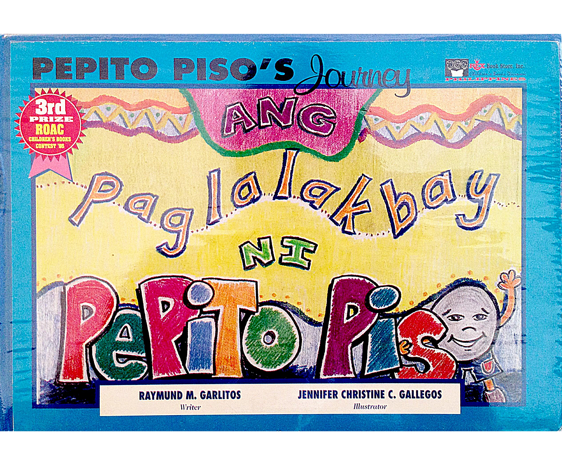 Ang Paglalakbay Ni Pepito Piso (Pepito Piso's Journey)
