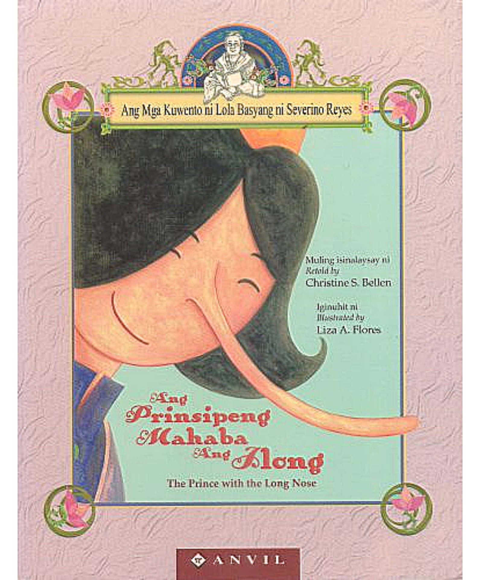 Lola Basyang: Ang Prinsipeng Mahaba ang Ilong (The Prince with the Long Nose) - Philippine Expressions Bookshop