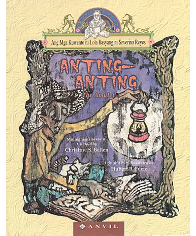 Lola Basyang: Anting Anting (The Amulet) - Philippine Expressions Bookshop