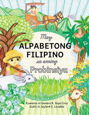 May Alpabetong Filipino sa aming Probinsiya