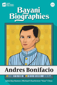 Bayani Biographies - Andres Bonifacio
